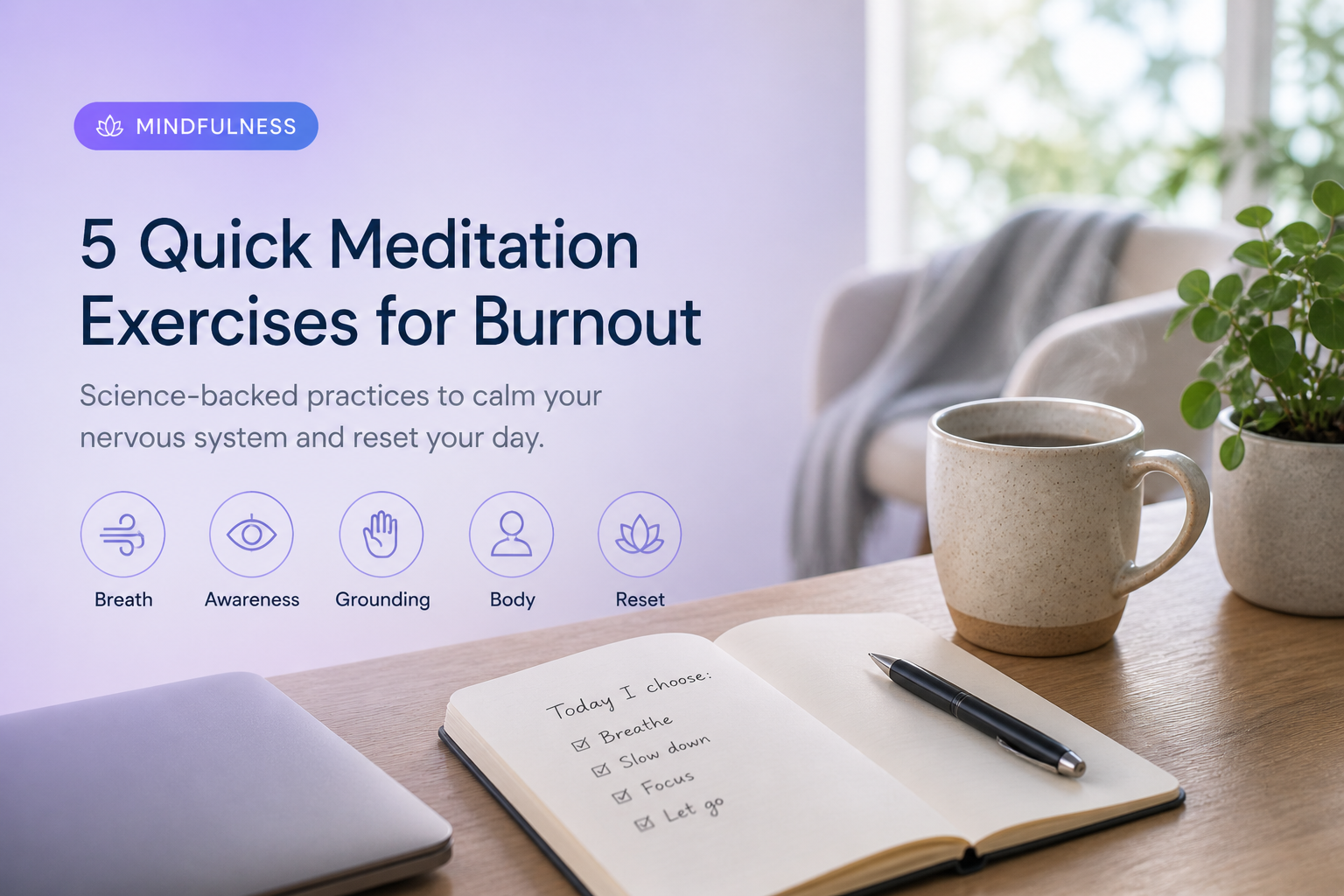This is an image that showcases a blog post about meditation for burnout